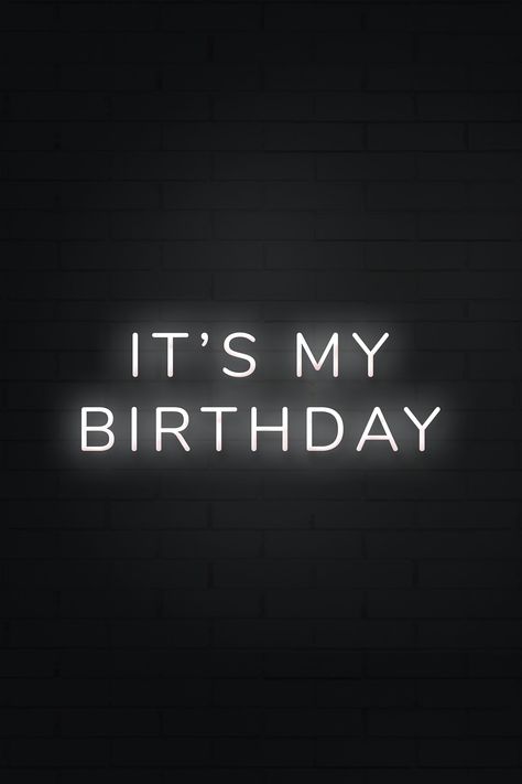 Glowing it's my birthday! neon typography on a black background | free image by rawpixel.com It Is My Birthday, Happy Birthday To Me Quotes, Birthday Typography, Neon Typography, Birthday Quotes For Me, Birthday Girl Quotes, Birthday Words, Birthday Captions Instagram, Happy Birthday Wallpaper
