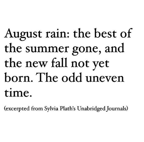 Poetry Quotes, August Poetry, Summer Poetry, Nice Writing, August Summer, Literature Quotes, Poetry Words, Poem Quotes, Love Words