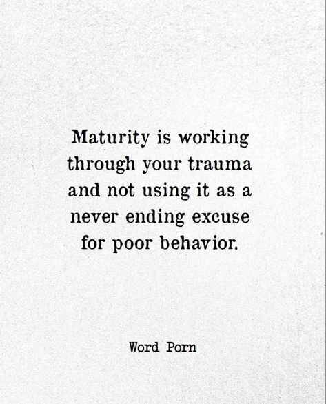 Excuses Quotes, Maturity Quotes, Behavior Quotes, Season Quotes, Personal Growth Motivation, Growth Quotes, My Philosophy, Interesting Quotes, Quotes And Notes