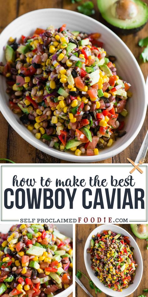 Best Cowboy Caviar Recipe, Cowboy Caviar Salad, The Best Cowboy Caviar, Caviar Salad, Cowboy Salad, Cowboy Caviar Recipe, Cold Salad Recipes, Texas Caviar, Caviar Recipes