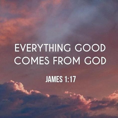 James 1 17, Everything Good, A Course In Miracles, Ayat Alkitab, Prayer Scriptures, Inspirational Bible Quotes, Inspirational Prayers, Biblical Quotes, Faith Inspiration