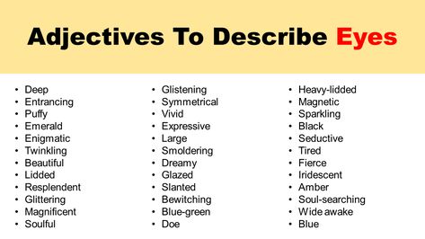 Describe Eyes Writing, Eyes Writing Description, How To Describe A Face In Writing, Words To Describe Brown Eyes, How To Describe Hairstyles In Writing, How To Describe Emotions In Writing, Ways To Describe Green Eyes, How To Describe Blue Eyes, Eyes Description Writing