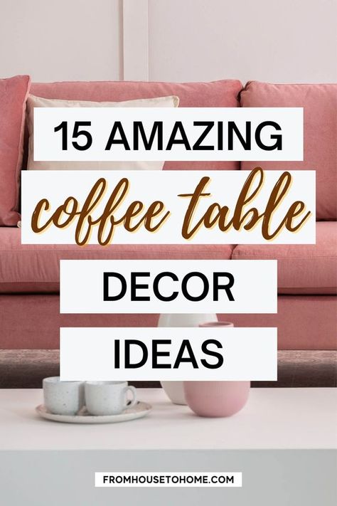 Deco For Coffee Tables, Living Room Decor Table Ideas, Style A Glass Coffee Table, Coffee Table Scapes Ideas, Cocktail Table Decor Living Room Ideas, Decor For Tables In Living Room, Coffee Table Decor Small, Coffee Table Decor Ideas Centerpieces, Decorations For Coffee Table Ideas