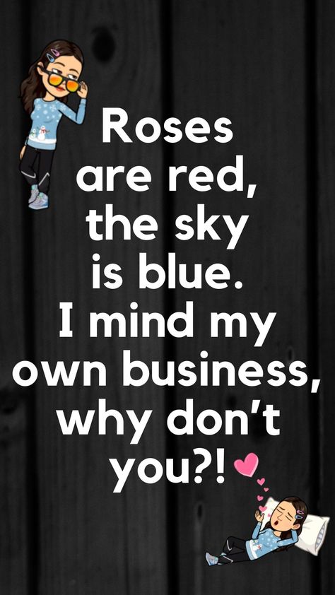 Real Meaning Of Valentines Day, Humour, Rose Is Red Sky Is Blue Quote, Jokes To Roast Your Friends, Roses Are Red Quotes Funny, Roses Are Red Violets Are Blue Savage Quotes, Roses Are Red Violets Are Blue Insulting, Funny Roses Are Red Memes, Funny Roasts For Friends