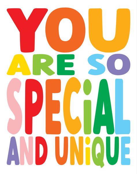 Inspirational Quotes For Preschoolers, Preschool Motivational Quotes, Kindergarten Quotes For Classroom, You Are So Special, You Are Unique Quotes, Quotes For Kids Positive For School, Fun Quotes For Kids, Positive School Quotes, Kids Motivational Quotes