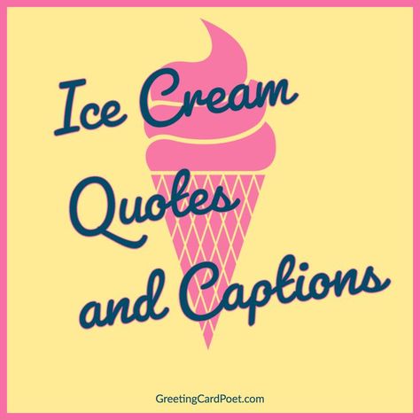 Good ice cream quotes and captions You Scream I Scream For Ice Cream Quotes, Ice Cream Sayings Quotes, Ice Cream Quotes Sayings, Ice Cream Aesthetic Quotes, Ice Cream Sign Ideas, Funny Ice Cream Quotes, Cute Ice Cream Quotes, Ice Cream Social Media Post, Ice Cream Quotes For Instagram