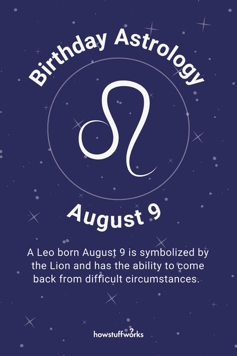 Learn about August 9 birthday astrology. 23 Birthday, 17 August, Leo Season, 31st Birthday, 28th Birthday, 26th Birthday, 27th Birthday, August Birthday, 24th Birthday