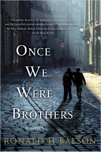 Amazon.com: Once We Were Brothers eBook: Ronald H. Balson: Kindle Store Best Books For Men, Best Historical Fiction Books, Best Historical Fiction, Jewish Books, Hobbies For Men, Historical Fiction Books, Two Boys, Two Worlds, First Novel