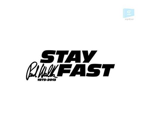 Stay Fast Paul Walker Decal Paul Walker, Paul Walker Sticker, Walker Name, Paul Walker Car, Walker Logo, Walker Design, Name Logo, Custom Stickers, Custom Orders