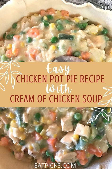 Chicken Pot Pie With Refrigerated Crust, Chicken Pot Pie Leftovers, Chicken Pot Pie Without Milk, Cream Of Chicken Chicken Pot Pie, Chicken Pot Pie Recipe With Veg All, Chicken Pot Pie Refrigerated Pie Crust, Chicken Pot Pie Recipe With Cream Of Chicken, Chicken Pot Pie Recipe Without Milk, Easy Chicken Pot Pies Recipes