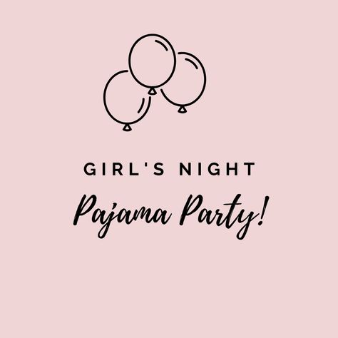 Pyjama Party Invitation Template, Slumber Party Quotes, Pjs Birthday Party Ideas, Pajama Night Party, Pjamamas Party, Pjs Party Girls Night, Pyjama Party Ideas Adults, Pj Party Grown Up, Girls Night At Home