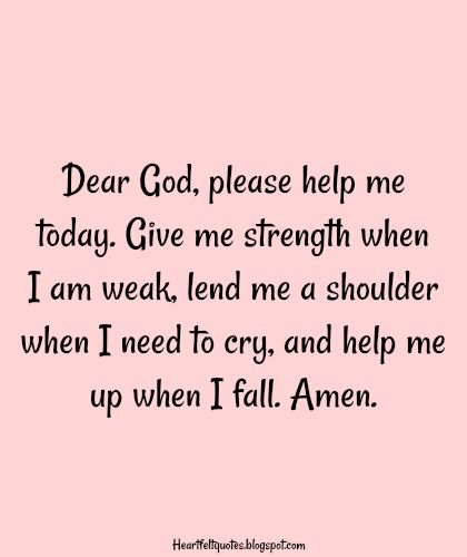 10 prayers for strength during difficult times. | Heartfelt Love And Life Quotes Praying For Healing Quotes Strength, Praying For Strength Quotes, Prayer Quotes For Strength, Strength During Difficult Times, God Quotes Hard Times, Love And Life Quotes, Give Me Strength Quotes, Pray For Strength, Quotes About Hard Times