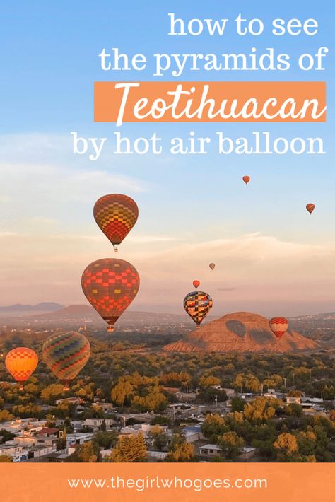 Teotihuacan, Hot Air Balloon Mexico City, Teotihuacan Hot Air Balloon, Teotihuacan Pyramid, Visiting Mexico City, Beautiful Mexico, Hot Air Balloon Festival, Balloon Company, Balloon Flights