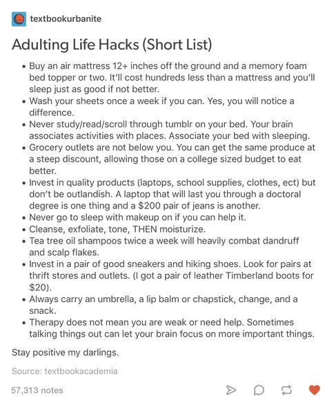 Literally going to bed with makeup on while posting this but hey I can remember not to do that tomorrow... Adult Tips Life Hacks, Tips For Adulting, Tiny Turn Ons List, How To Adult Tips, Poor Hacks, How To Adult, Adulthood Tips, Broke Tips, Life Hacks For College