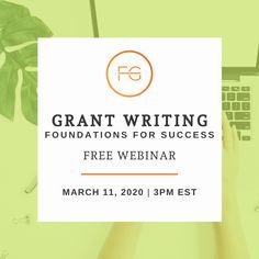 March 11 2020- free webinar Grant Application, Grant Proposal, Grant Writing, A Program, Help Me Grow, Free Webinar, Networking Event, Find Someone Who, Free Courses