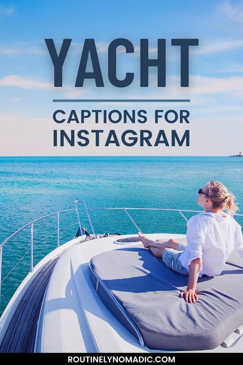Person sitting on deck with yacht captions for Instagram Bahia, Yacht Quote, Boat Captions, Yatch Party, Captions Sassy, Party Captions, Day Captions, Sunset Captions For Instagram, Boating Quotes