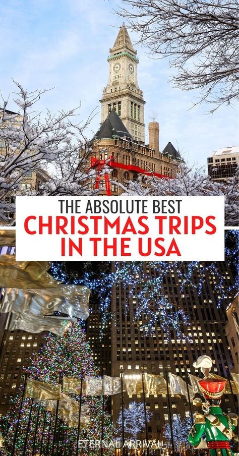 Best Places To Visit During Christmas, Best Places To Visit For Christmas, Top Us Travel Destinations, Christmas Travel Destinations Usa, Christmas Towns In The Us, Things To Do In Each State, Best Christmas Towns In The Us, Best Christmas Vacation Destinations, Places To Travel For Christmas