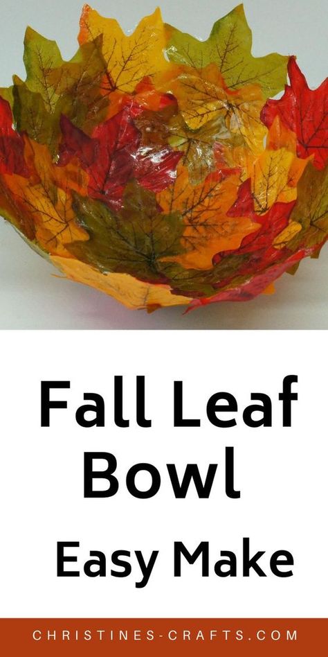 Fall Leaf Bowl Craft, Modge Podge Fall Leaf Bowl, Patchwork, Natal, Upcycling, Fall Leaf Bowl Diy, Autumn Leaves Activities, Autumn Leaf Bowl, Leaf Bowl Craft