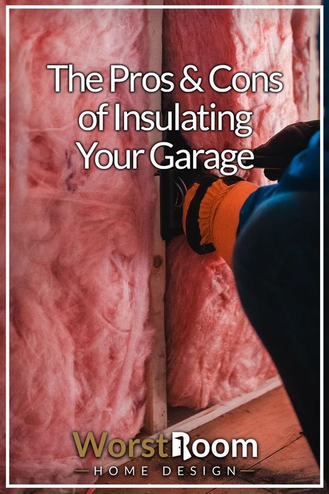 The Pros & Cons Of Insulating Your Garage Garage Insulation Diy, Insulating A Garage, Diy Garage Plans, Diy Garage Door Insulation, Diy Insulation, Garage Insulation, Garage Workshop Plans, Barn Door Installation, Garage Door Insulation