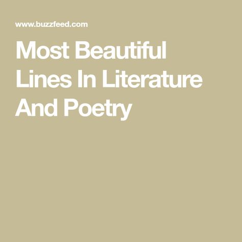 Most Beautiful Lines In Literature And Poetry Art & Literature, Most Beautiful Poetry, Literature One Liners, Romantic Poetic Quotes, Classic Poems Literature Love, Metaphors Quotes Poetry, Best Literary Quotes Of All Time, Poetic One Liners, Beautiful Poetic Lines