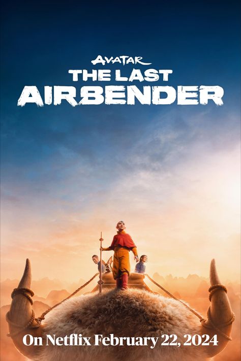 Avatar The Last Airbender (2024) TV Series Poster-Coming to Netflix on February 22, 2024 The Last Airbender Movie, The Last Airbender Characters, Carter Smith, America Images, Prince Zuko, Elemental Powers, Water Tribe, Batman Begins, Team Avatar