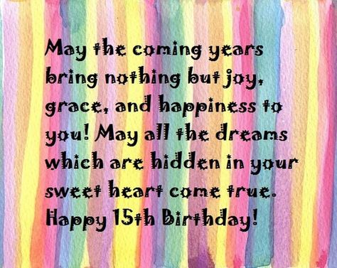 Quinceanera Quotes In English, 15th Birthday Quotes, Quinceanera Quotes, Given Quotes, Fifteen Birthday, Birthday Cake Wishes, Birthday Wishes For Her, Fifteenth Birthday, Happy 15th Birthday