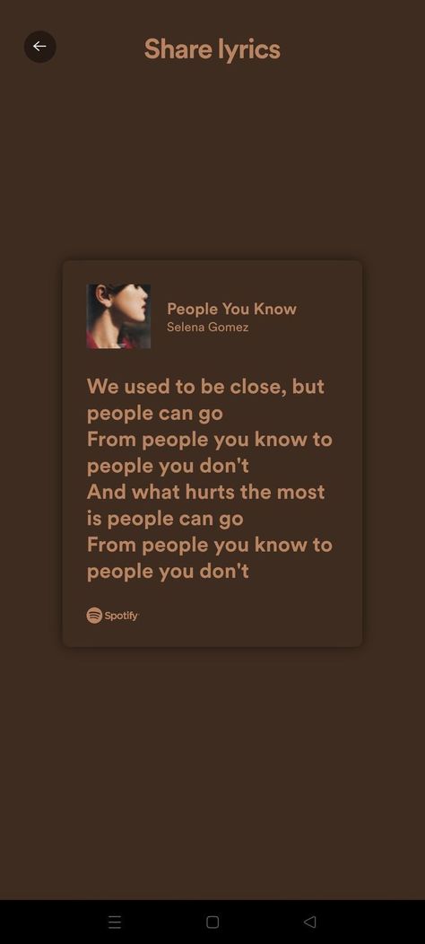 People We Know Selena Gomez, Mélomanie Aesthetic, People You Know Selena Gomez Aesthetic, People Selena Gomez, Selena Lyrics Quotes, Selena People You Know, Selena Gomez People You Know Song, People Can Go Selena Gomez Song, Selena Gomez Captions Lyrics