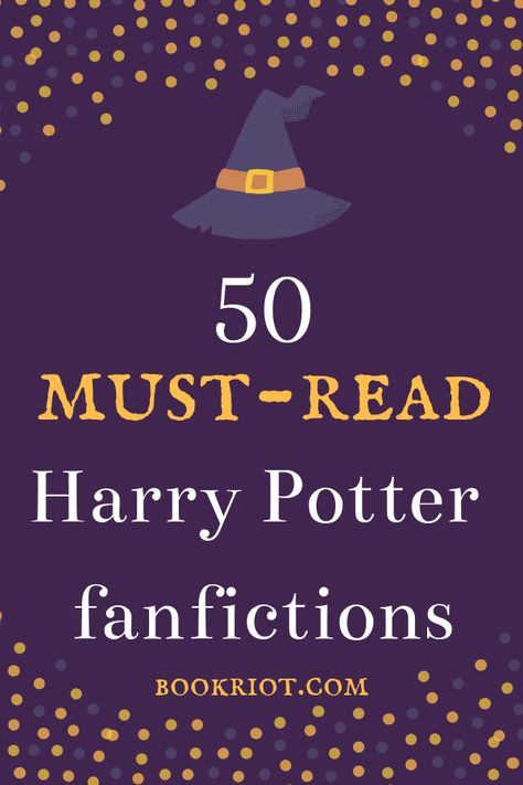 50 Must-Read Harry Potter Fan Fictions | Book Riot | BookRiot.com | #harrypotter #harrypotterfanfic #fanfic #book #reading #fantasy Best Harry Potter Fanfiction, Manga Soul Eater, Harry Potter Fan Fic, Harley 48, Percy Jackson Fanart, Couples Disney, Harry Potter Universe, Teddy Lupin, Art Harry Potter