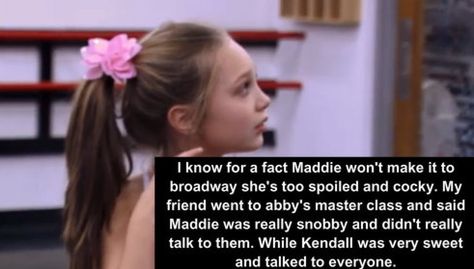 Whoever made this, this is an 11 year old you are talking about. That was about 3 years ago and how did you act when you were 8? You didn't know any better so really? She never said "Im better than everyone else" or "Im such a good dancer" so stop this "Maddie is a brat" thing. And actually she got invited to be on the broadway show "Billy Elliot" Tumblr, How To Be Better Than Everyone Else, How To Be A Good Dancer, Dm Facts, Sia Music Video, Dance Moms Comics, Dance Moms Group Dances, Dance Moms Confessions, Better Than Everyone