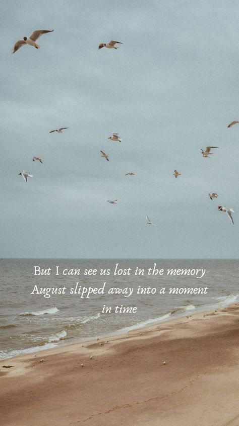 August Ts Lyrics, Taylor Swift Lyrics Wallpaper August, August Taylor Swift Quotes, Folklore Taylor Swift Wallpaper Lyrics August, Taylor Swift August Lyrics Wallpaper, Cute Taylor Swift Wallpaper Lyrics, Taylor Swift August Wallpaper Aesthetic, August Taylor Swift Wallpaper Lyrics, August Quotes Taylor Swift