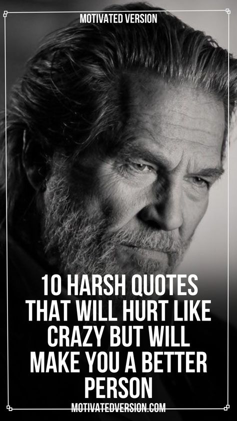 10 Harsh Quotes That Will Hurt Like Crazy but Will Make You a Better Person The Last Word Quotes, Making A Living Quote, I Will Not Be Used Quotes, Not Seen Quotes, Humour, Quotes On Choosing Happiness, We Have One Life Quotes, You’re Awesome Quotes Funny, Decietfullness Quotes