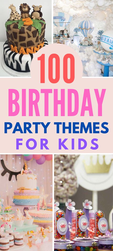 The Best 100 Birthday Party Theme Ideas for Kids Pie, Kids Birthday Party Theme Ideas, Kids Bday Party Ideas, Kids Theme Party Ideas, Birthday Theme Ideas For Kids, Unisex Birthday Party Themes, Kids Party Ideas Themes, Gender Neutral Birthday Party Themes, Kid Birthday Themes