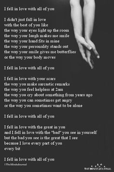 I Fell In Love With All Of You - https://themindsjournal.com/i-fell-in-love-with-all-of-you/ My Love Photo, Unconditional Love Quotes, Falling In Love Quotes, Love Quotes For Him Romantic, Soulmate Love Quotes, Soulmate Quotes, True Love Quotes, I Love You Quotes, Love Quotes For Her