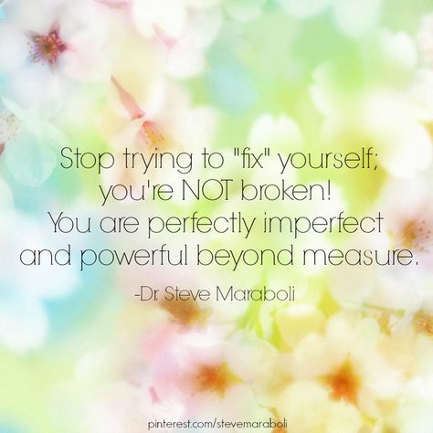 Perfectly imperfect You Are Perfect The Way You Are, Steve Maraboli, Fingers Crossed, You're Beautiful, The Way You Are, You Are Perfect, Wonderful Words, Perfectly Imperfect, Beautiful Quotes