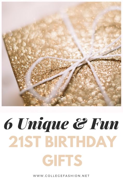 6 unique and fun 21st birthday gifts 21st Birthday Gifts To Mail, Money Gift Ideas For 21st Birthday, Meaningful 21st Birthday Gifts, 21sr Birthday Gifts For Her, 21 Days To 21st Birthday Gifts, 21st Birthday Gifts Non Alcoholic, Unique 21st Birthday Gifts, 21st Birthday Present Ideas For Her, Golden 21st Birthday
