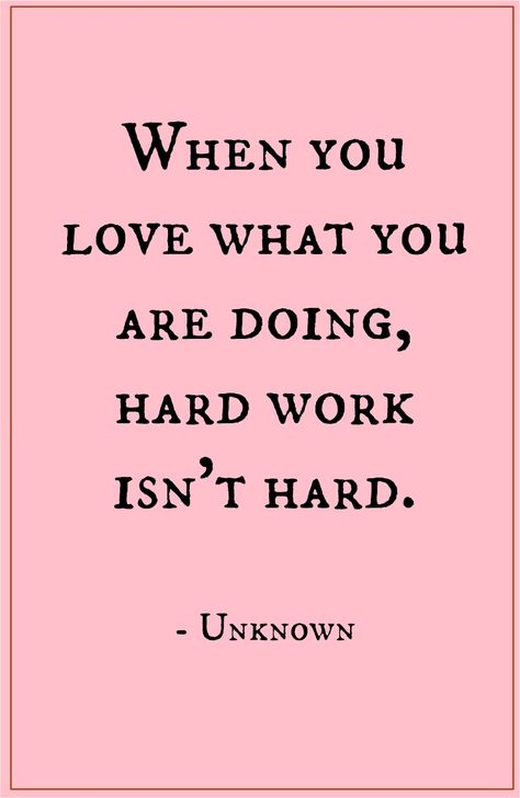 I Love What I Do Quotes Career, I Love What I Do, Find A Job You Love, I Love My Job Quotes, Reflection Quotes For Work, Love Work Quotes, Love Your Job Quotes, Massage Quote, Love My Job Quotes