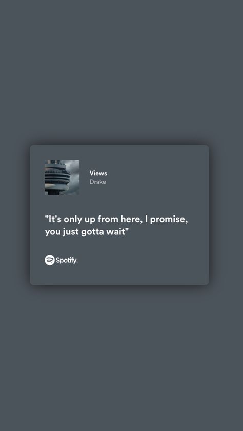 Spotify Quotes Wallpaper, Senior Quotes Lyrics Rap, Spotify Quotes Music, Spotify Song Quotes, Drake Song Quotes, Spotify Quotes, Ipad Widget, Deep Lyrics, Drakes Songs