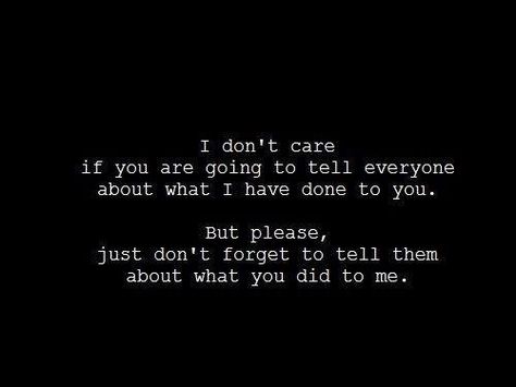 If you're gonna talk, tell the WHOLE story! True Stories, Lies Quotes, Story Quotes, I Don't Care, Look At You, This Moment, The Words, Great Quotes, Beautiful Words