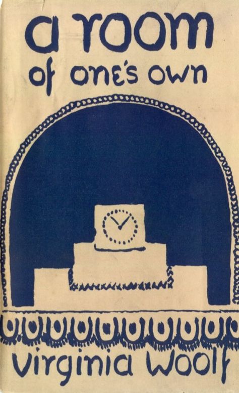 First Edition of A Room of One's Own.  Published by the Hogarth Press in London, 1929.  Illustrated by Vanessa Bell, Virginia Woolf's sister. Book Cover Design, Albert Einstein, Vanessa Bell, Bloomsbury Group, Room Of One's Own, Books You Should Read, Marie Curie, Virginia Woolf, Ex Libris