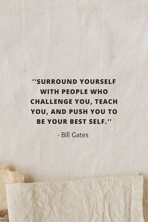 Surround Yourself With People Who Push, People Who Challenge You Quotes, Quotes Surround Yourself With People, Push Your Self Quotes, Quote Surround Yourself With Good People, Surround Yourself With Beauty, Quotes About Who You Surround Yourself, Surround Yourself With People Who Lift, Surround Yourself With Likeminded People