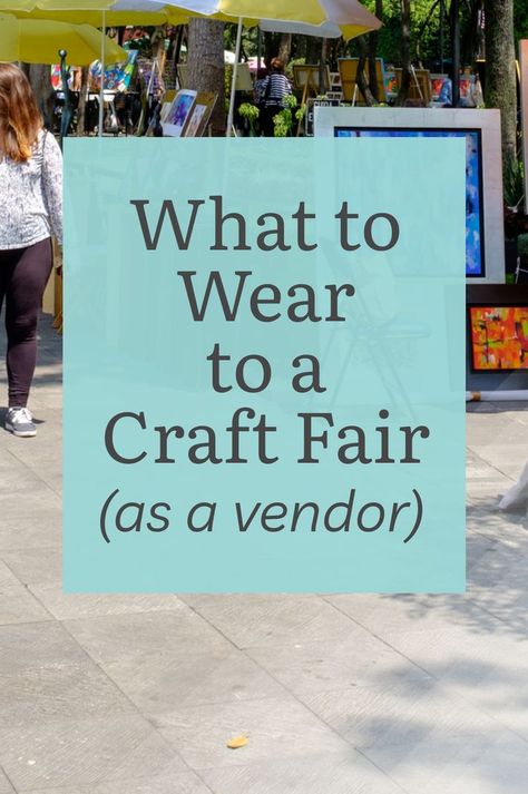 When selling at a craft fair, you (the vendor) are a part of your display and are representing your brand. Here's what to consider when choosing what to wear the day of a craft show. Craft Fair Shirt Display Ideas, Craft Show Outfit Ideas, Jewelry That Sells At Craft Fairs, Pricing Tags For Craft Shows, Pricing Items For Craft Show, Tupperware Display Ideas, Craft Fair Outfit Ideas, How To Organize A Vendor Event, How To Set Up A Booth At A Craft Fair