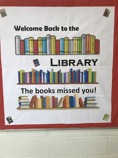 Welcome Back to the Library The books missed you! Aug 2018 Welcome Back To Library, Back To School Window Display, Reading Quotes Posters, Welcome To The Library, Blank Book Cover, Library Decorations, School Library Decor, Library Lesson Plans, School Library Displays