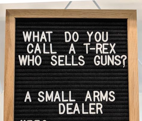 Funny Felt Board Quotes, Felt Board Quotes, Message Board Quotes, Quotes For Work, Board Quotes, Small Arms, Felt Board, Have A Good Day, Message Board