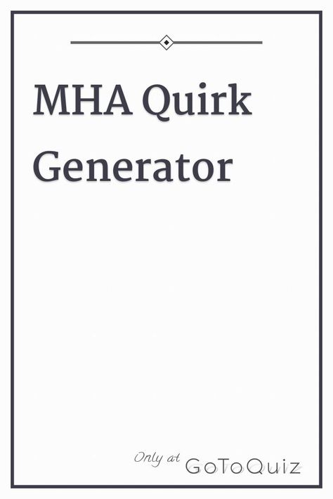 "MHA Quirk Generator" My result: Your Quirk is. . . . 64% Croquis, Mha Female Oc Villain, Mha Oc Quirk Music, Bnha Oc Costume Ideas, Custom Mha Characters, Cool Mha Quirk Ideas, Art Idea Generator, Quirks To Give Your Characters Mha, Mha Oc Plant Quirk