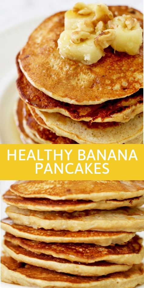 Simple Healthy Pancake Recipe, Fluffy Banana Pancakes Healthy, Pancakes Using Bananas, Pancakes From Bananas, Grain Free Banana Pancakes, Whole Grain Pancakes Healthy, Sugar Free Pancakes Recipe, Best Healthy Pancakes, Whole Grain Pancake Recipe