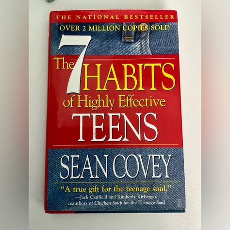 The 7 Habits of Highly Effective Teens by Sean Covey Sean Covey, Jack Canfield, Life Changing Decisions, Peer Pressure, Classic Book, Book Add, 7 Habits, Self Help Books, Clever Ideas