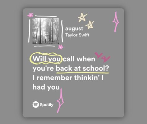 Spotify Edit Coret Taylor Swift, Lyrics Doodle, Spotify Doodle, Taylor Swift Book, Music Doodle, August Taylor, Taylor Lyrics, Swift Lyrics, Spotify Lyrics