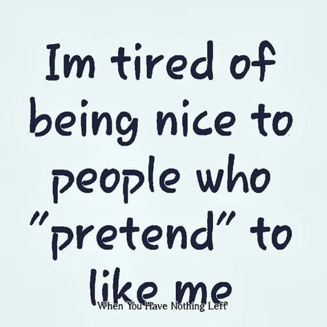 I'm Nice But Don't Mess With Me Quotes, I Used To Be Nice, Done Being Nice Quotes, Trippy Pics, Idgaf Quotes, Done Trying, Boyfriend Quotes Relationships, Quotes Relationships, Adulting Quotes