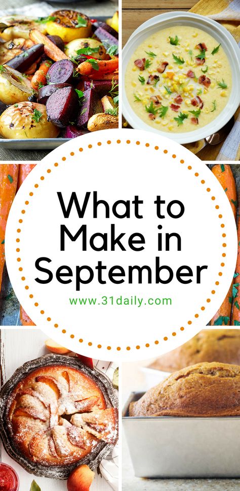 September Foods In Season, September Seasonal Recipes, September Meal Ideas, September Dinner Ideas, Fall Lunch Ideas, September Food, September Recipes, Teaching Kitchen, September Inspiration