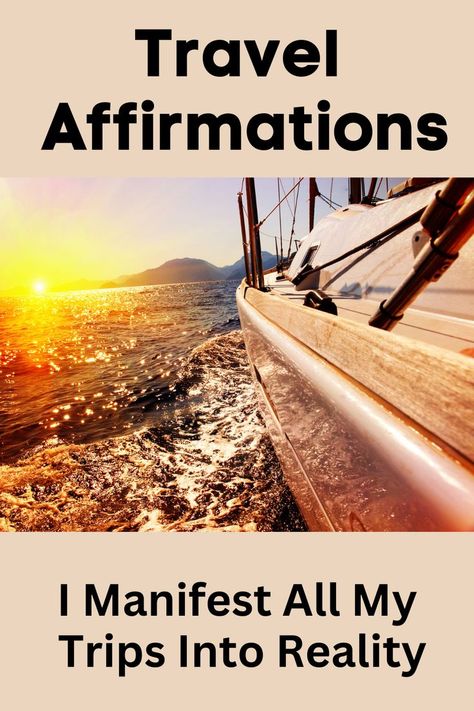 ship Manifesting A Vacation, Affirmation For Traveling, How To Manifest Travel, Manifest Travel Affirmations, Vacation Affirmations, Traveling Affirmations, Travel Affirmations Law Of Attraction, Travel Manifestation Affirmations, Manifest Traveling
